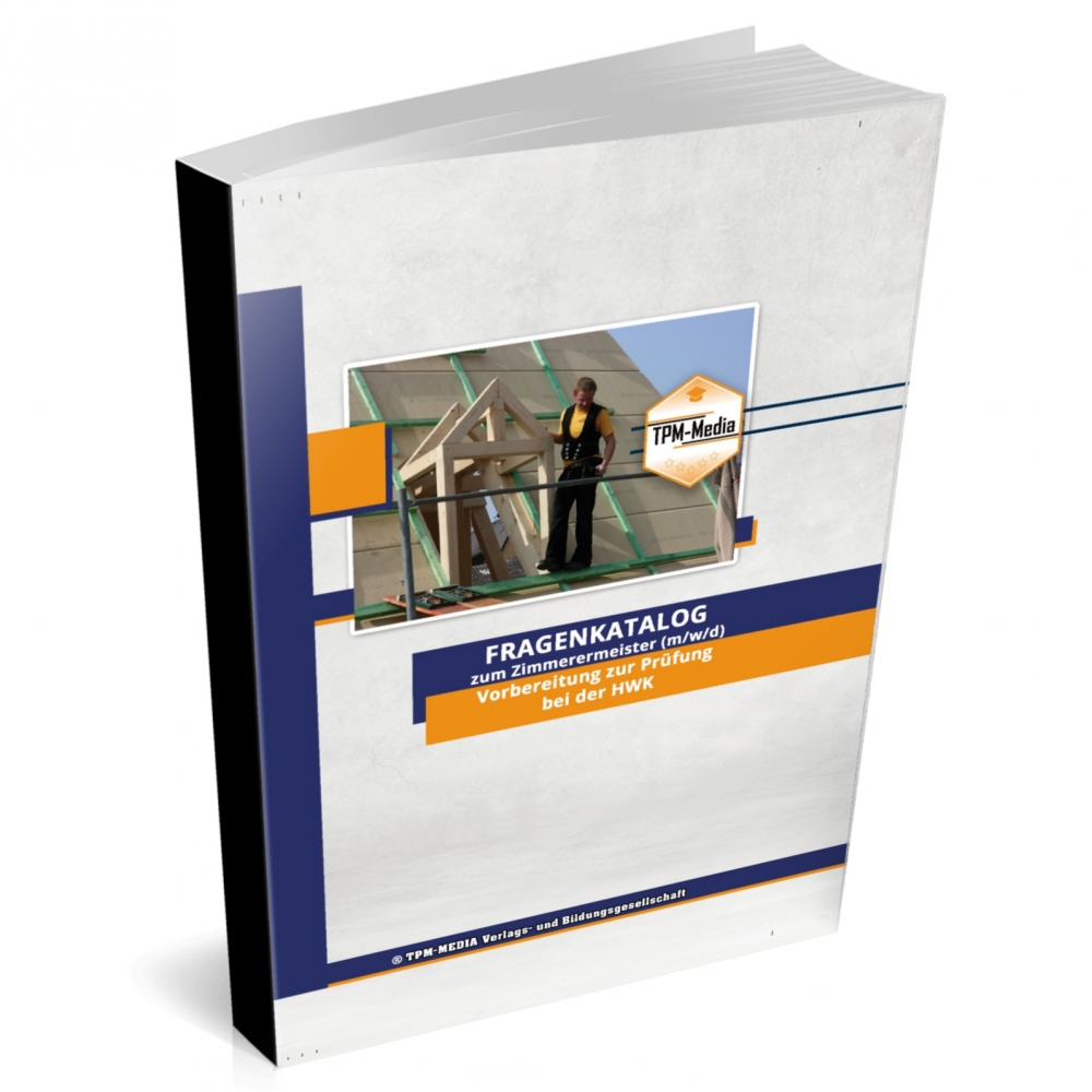 Bild 1 von Zimmerermeister (m/w/d) (Standard) mit über 3300 Prüfungsfragen (Buch-/Printversion) 2025/26