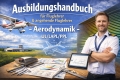 Bild 6 von Ausbildungshandbuch - Aerodynamik  - UL/LAPL/PPL für Fluglehrer & angehende Fluglehrer (Buch/Print)